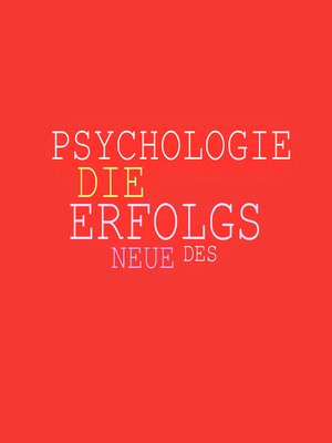 cover image of Die neue Psychologie des Erfolgs